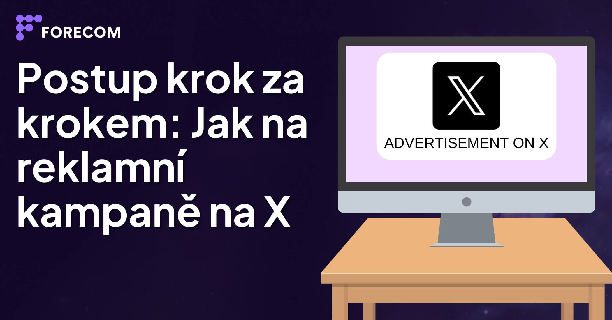 Postup krok za krokem: Jak na reklamní kampaně na X