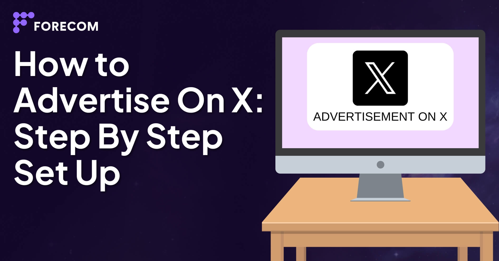 How to Advertise On X: Step By Step Set Up