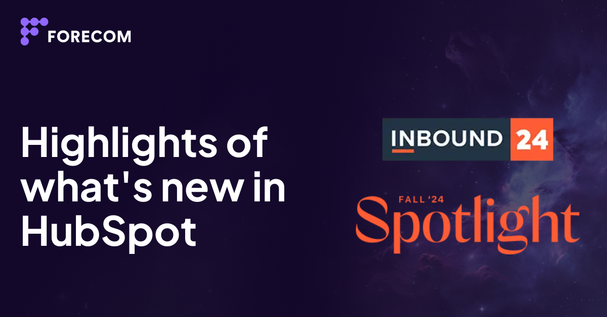 HubSpot's Fall 2024 Updates: A Game-Changer for Growth-Minded Businesses