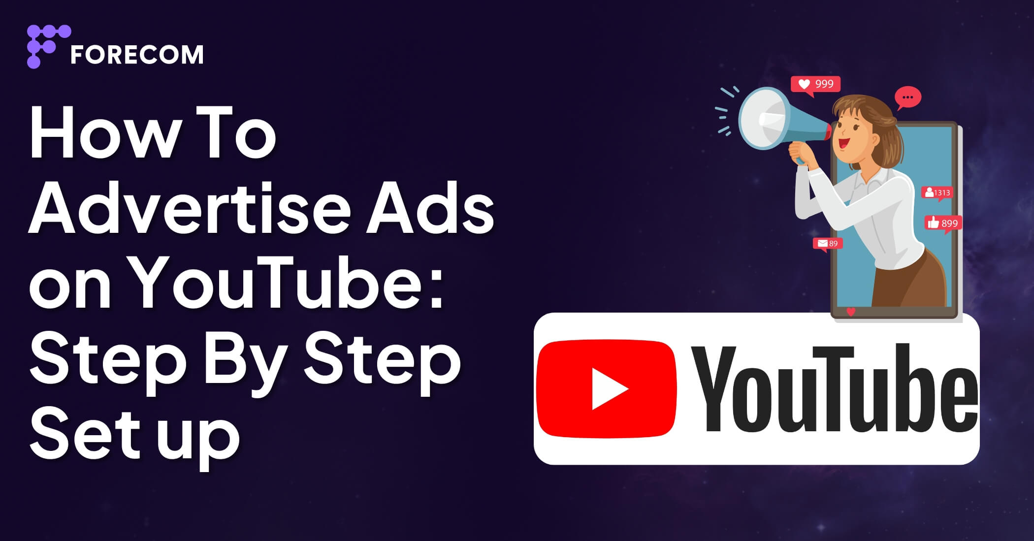 How To Advertise Ads On YouTube: Step By Step Set up