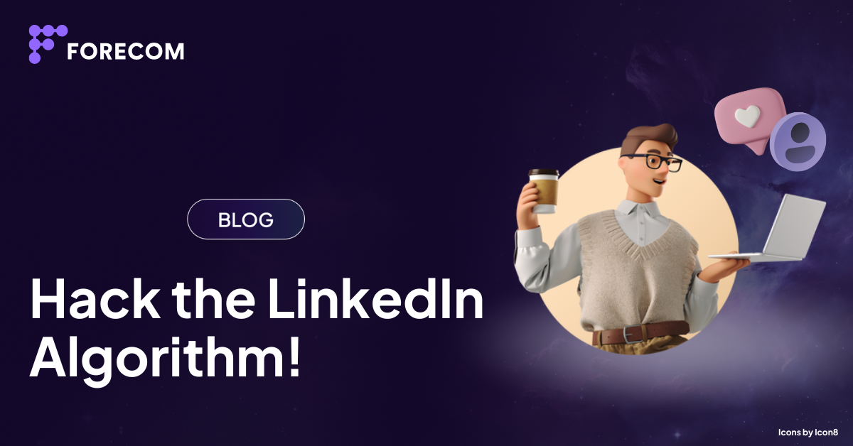 Hack the LinkedIn Algorithm!