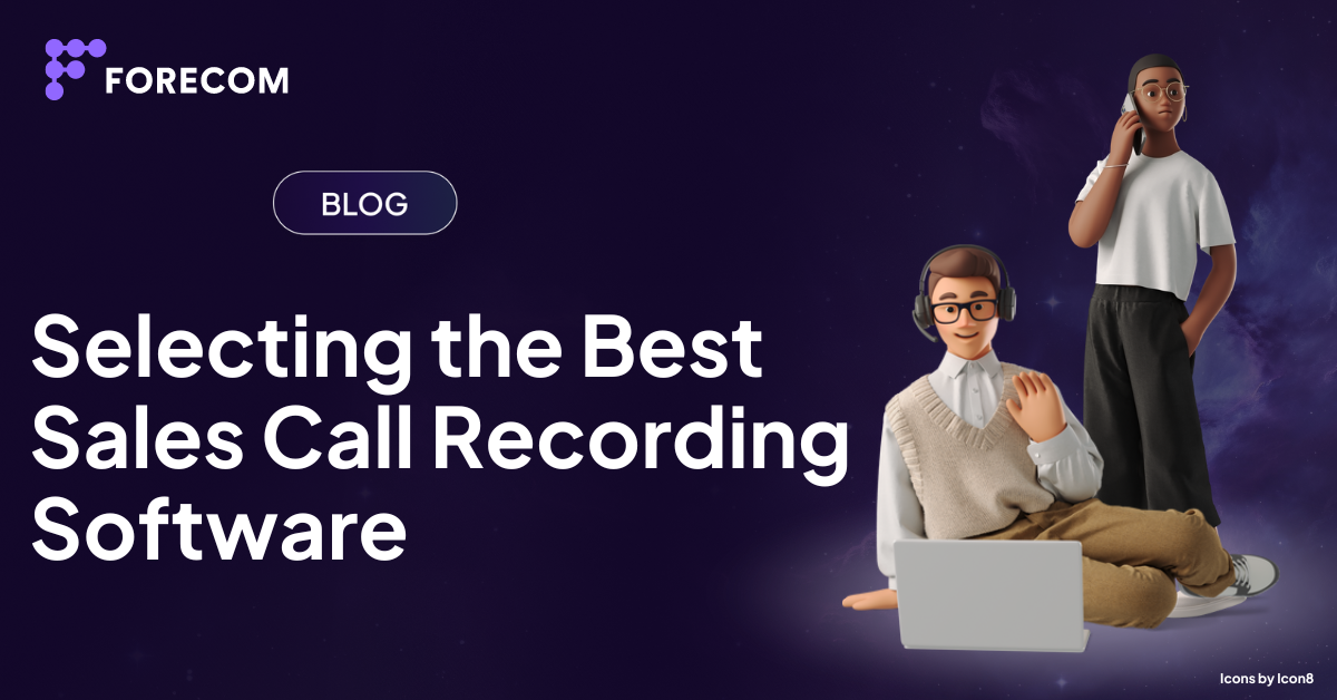 Selecting the Best Sales Call Recording Software